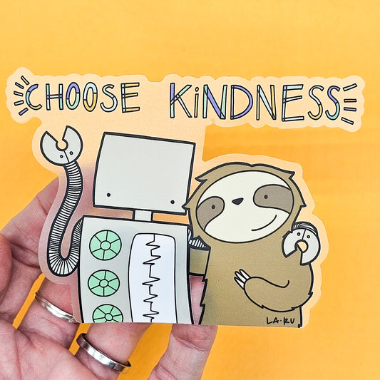 Choose Kindness Transparent Vinyl Sticker by La Ru